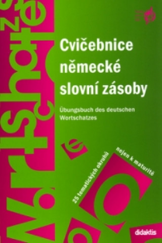 Könyv Cvičebnice německé slovní zásoby Šárka Mejzlíková