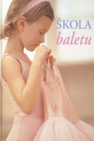 Könyv Škola baletu Naina Brayová-Moffattová