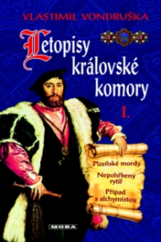 Könyv Letopisy královské komory I Vlastimil Vondruška