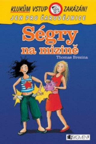Könyv Ségry na mizině Thomas Brezina