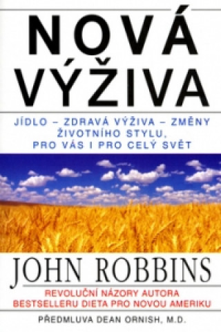Könyv Nová výživa John Robbins