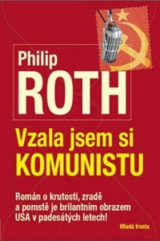 Könyv Vzala jsem si komunistu Philip Roth