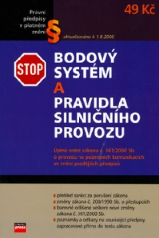Kniha Bodový systém a pravidla silničního provozu Pavel Novotný