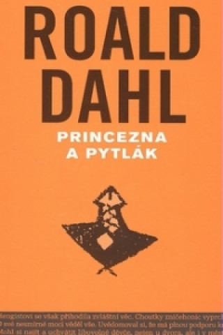 Könyv Princezna a pytlák Roald Dahl
