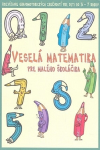Könyv Veselá matematika pre malého školáčika Zdenka Gregoríková-Macudzin
