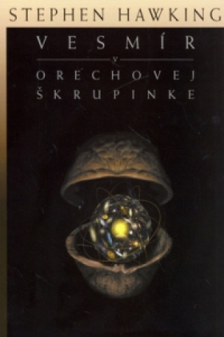 Könyv Vesmír v orechovej škrupine Stephen Hawking