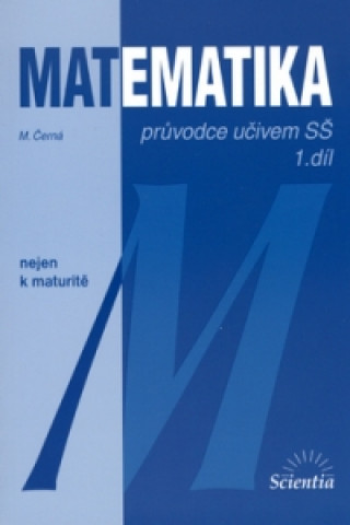 Könyv Matematika Míla Černá