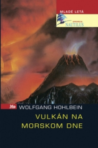 Book Vulkán na morskom dne Wolfgang Hohlbein