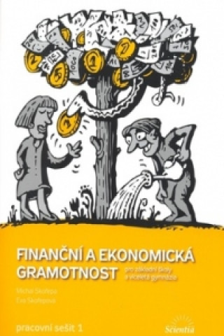 Книга Finanční a ekonomická gramotnost Eva Skořepová