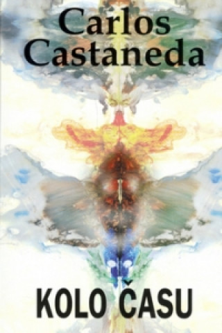 Könyv Kolo času Carlos Castaneda