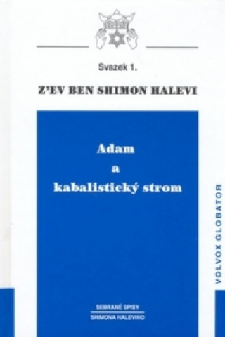 Kniha Adam a kabalistický strom Shimon Halevi