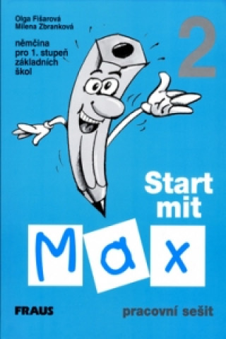 Книга Start mit Max 2 Pracovní sešit Fišarová Olga