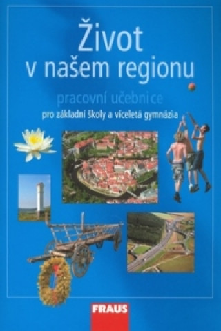 Könyv Život v našem regionu Kühnlová Hana