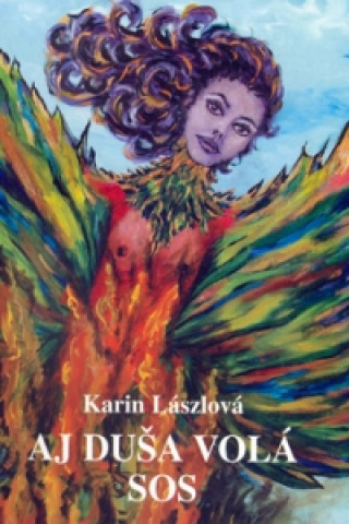 Kniha Aj duša volá SOS Karin Lászlová