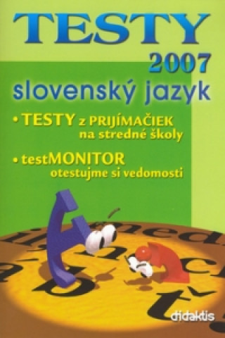 Carte TESTY 2007 slovenský jazyk collegium