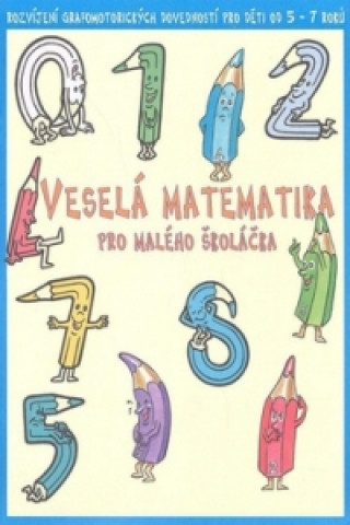 Knjiga Veselá matematika pro malého školáčka Zdenka Gregoríková