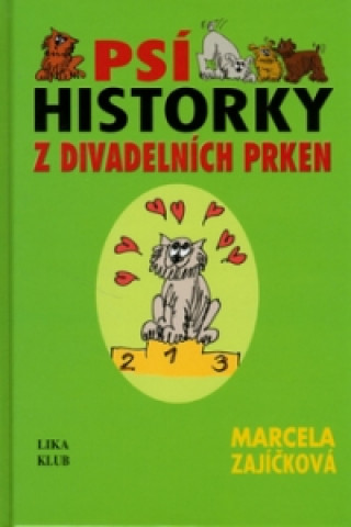 Книга Psí historky z divadelních prken Marcela Zajíčková
