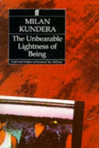 Książka The Unbearable Lightness of Being Milan Kundera