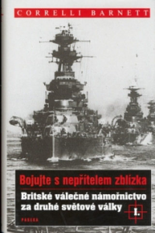 Книга Britské válečné námořnictvo za druhé světové války I. Correlli Barnett