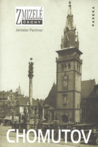 Kniha Chomutov Jaroslav Pachner