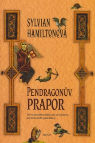 Kniha Pendragonův prapor Sylvian Hamiltonová