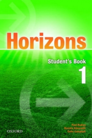 Kniha Horizons 1: Student's Book Paul Radley