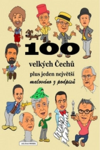 Kniha 100 velkých Čechů plus jeden největší František Merta