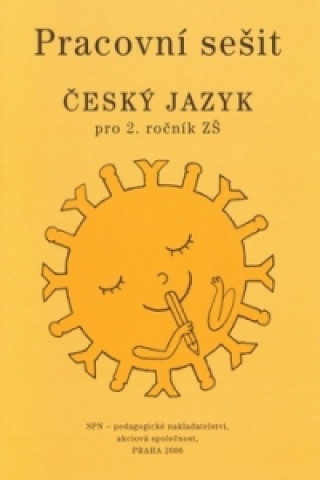 Book Český jazyk pro 2. ročník ZŠ Pracovní sešit Buriánková