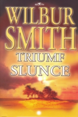 Carte Triumf slunce Wilbur Smith