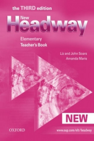 Kniha New Headway: Elementary Third Edition: Teacher's Book Liz Soars