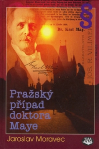 Book Pražský případ doktora Maye Jaroslav Moravec