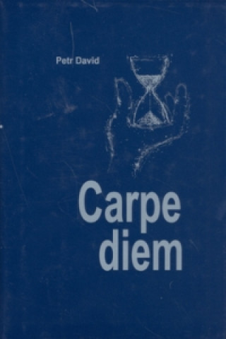 Kniha Carpe Diem Petr David
