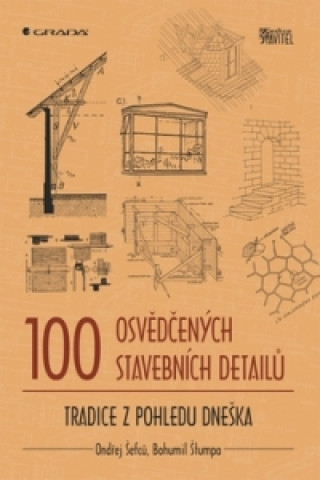 Book 100 osvědčených stavebních detailů Ondřej Šefců