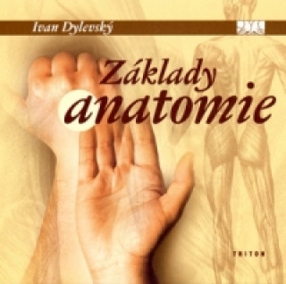 Book Základy anatomie Ivan Dylevský