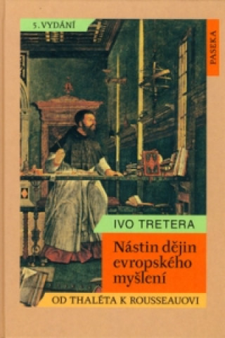 Book Nástin dějin evropského myšlení Ivo Tretera