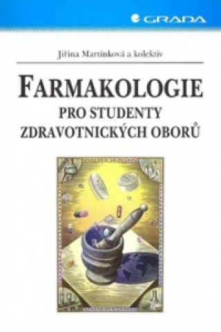 Carte Farmakologie pro studenty Jiřina Martínková