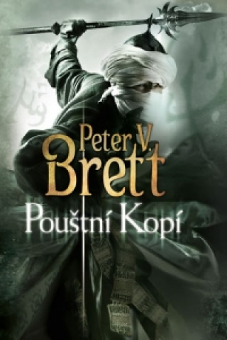 Könyv Pouštní kopí Peter V. Brett