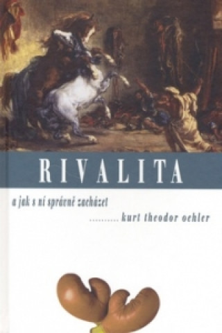 Kniha Rivalita Kurt Theodor Oehler