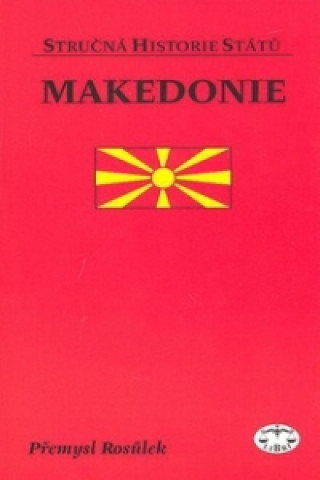 Kniha Makedonie Přemysl Rosůlek