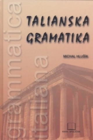 Book Talianska gramatika Michal Hlušík