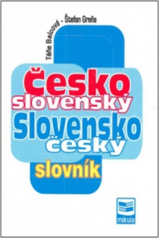 Kniha Česko slovenský Slovensko český slovník Táňa Balcová