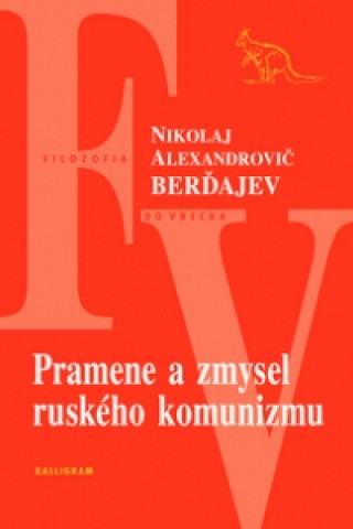 Книга Pramene a zmysel ruského komunizmu Nikolaj Alexandrovič Berďajev