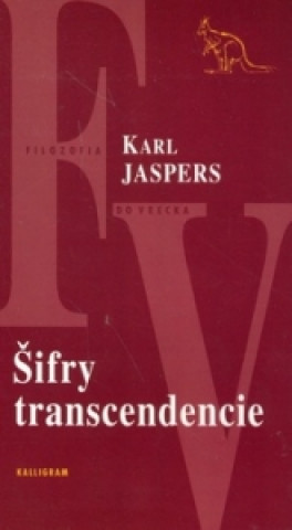 Könyv Šifry transcendencie Karl Jaspers