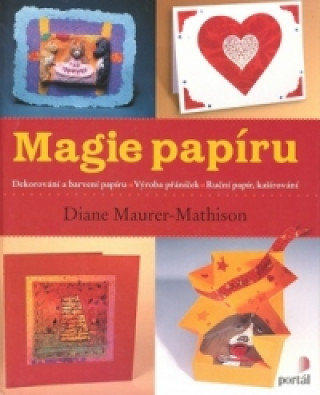 Carte Magie papíru Diane Maurer-Mathison