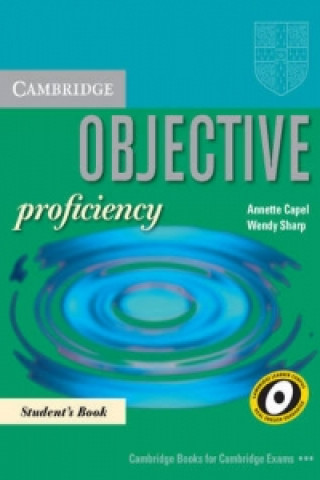 Könyv Objective proficiency Students Book Annette Capel