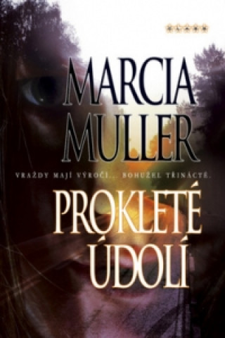 Könyv Prokleté údolí Marcia Mullerová