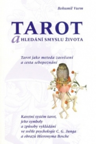 Książka Tarot a hledání smyslu života Bohumil Vurm
