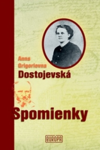 Kniha Spomienky Anna Grigorievna Dostojevská