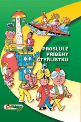 Book Proslulé příběhy Čtyřlístku Ljuba Štíplová