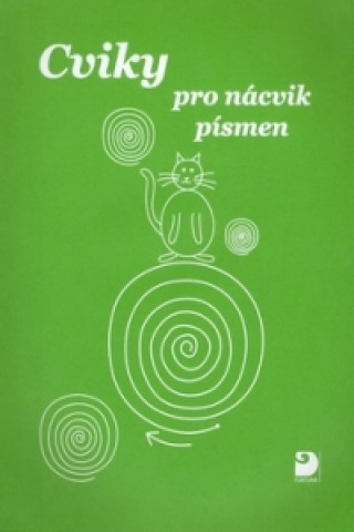 Kniha Cviky pro nácvik písmen Miroslava Čížková